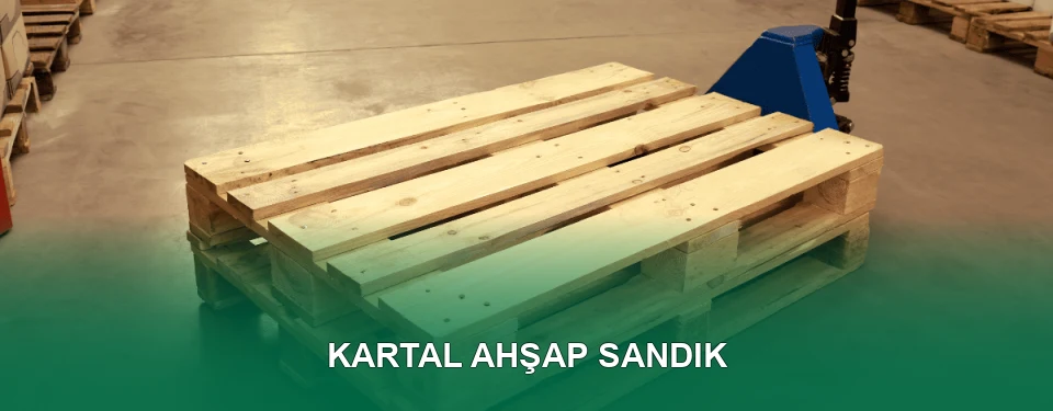 Kartal Ahşap Sandık İmalatı Kartal Ahşap Sandık İmalatı