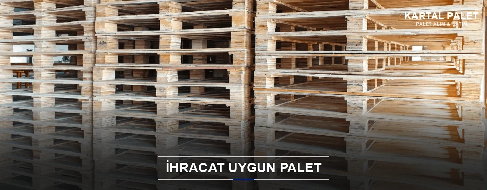 Kartal İhracat Ambalaj Paleti