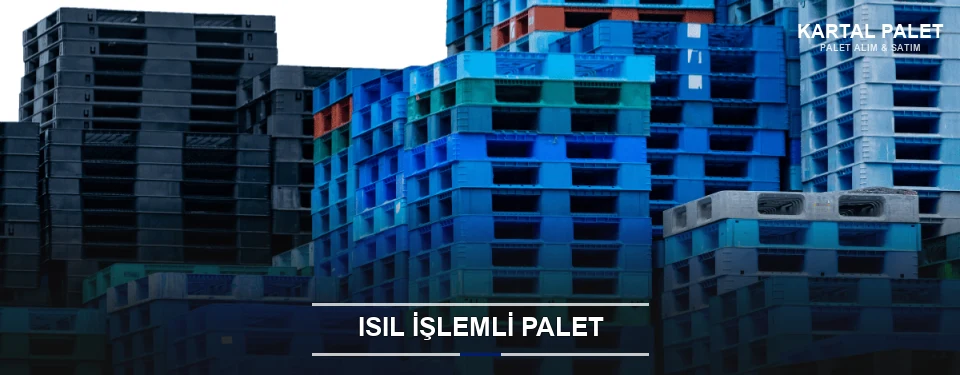 Kartal Isıl İşlemli Ahşap Palet