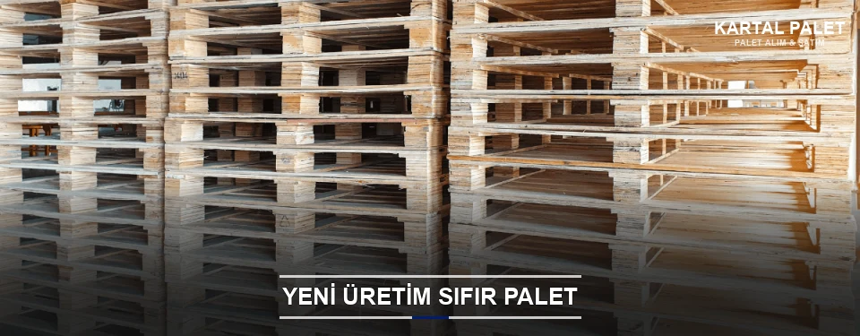 Kartal Uygun Fiyatlı Sıfır Palet